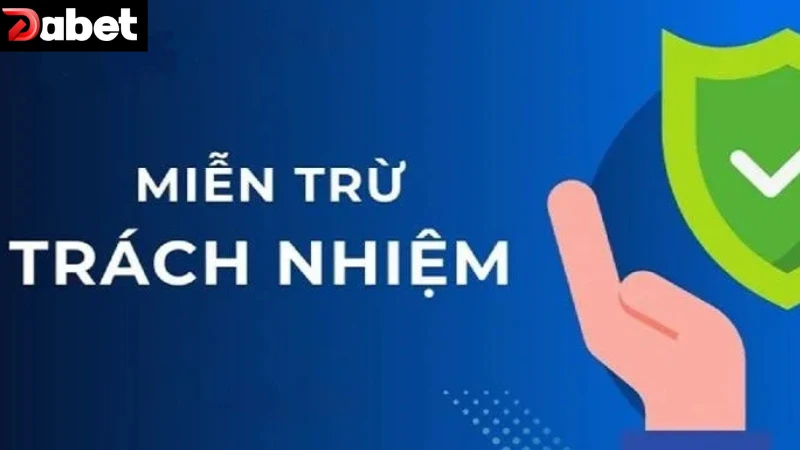 Miễn trừ trách nhiệm Dabet